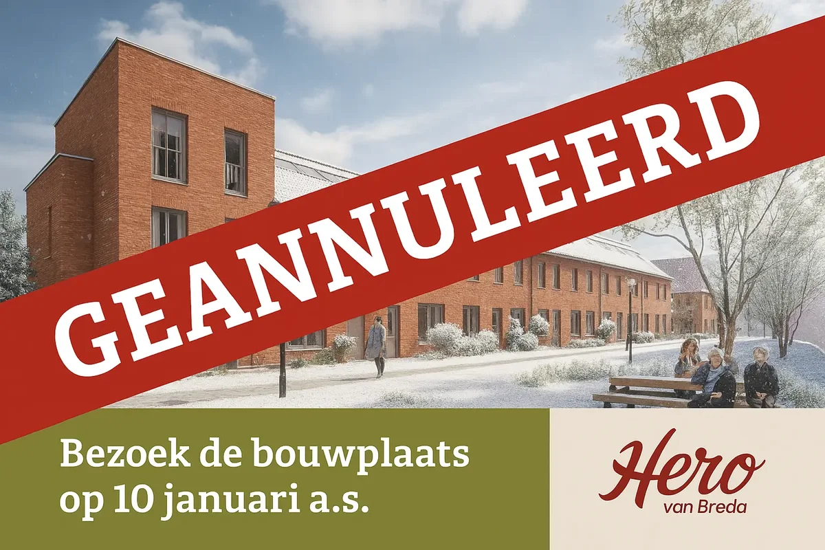Bouwplaatsbezoek geannuleerd